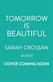 Tomorrow Is Beautiful: The perfect poetry collection for anyone searching for a beautiful world...